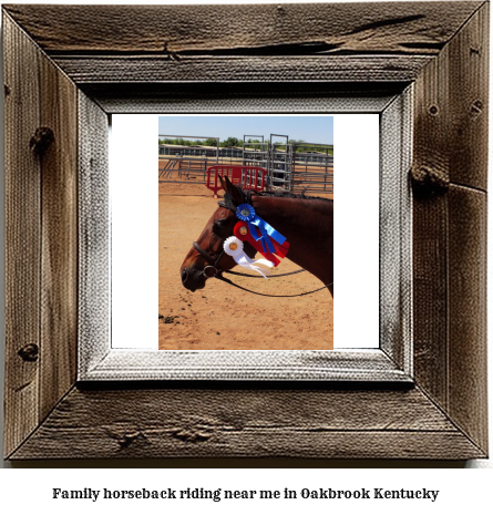 family horseback riding near me in Oakbrook, Kentucky